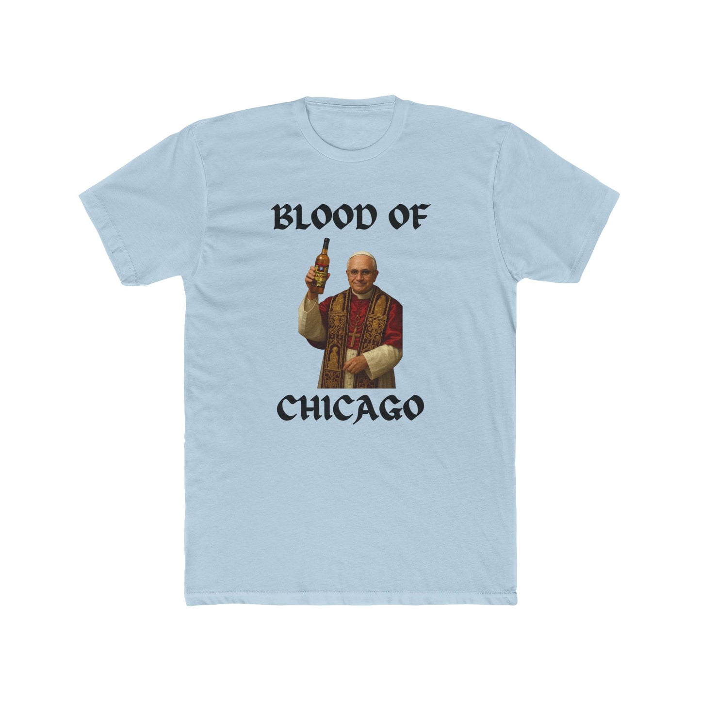 Pope Leo's Malört Blessin’ - The Holy Shot of Chicago - Unisex T-Shirt